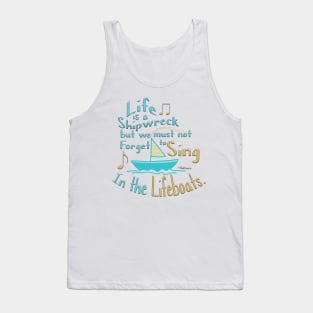 Sing in the Lifeboat Tank Top